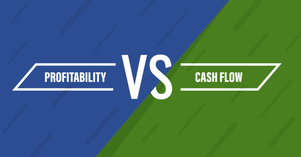 Profitability vs Cash Flow